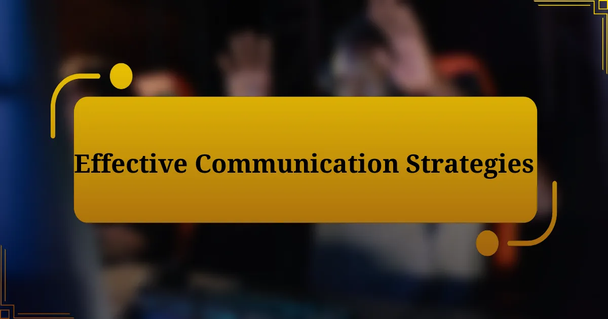 Effective Communication Strategies