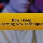 How I Keep Learning New Techniques