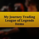 My Journey Trading League of Legends Items