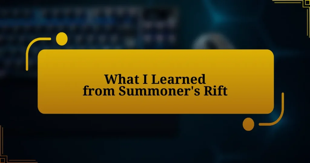 What I Learned from Summoner’s Rift