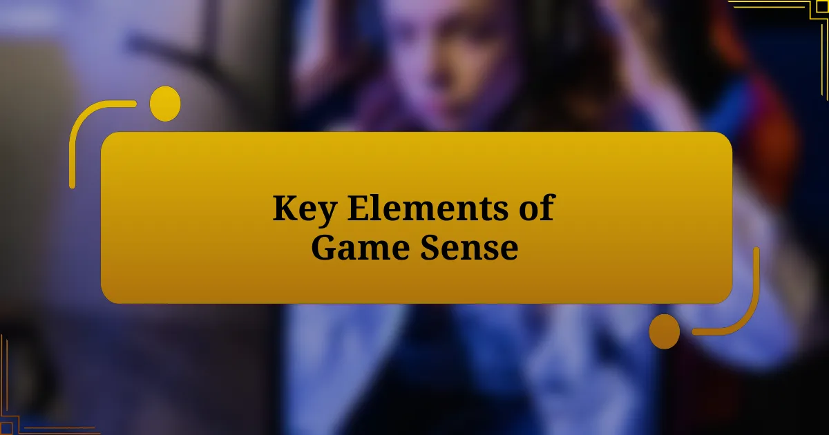 Key Elements of Game Sense