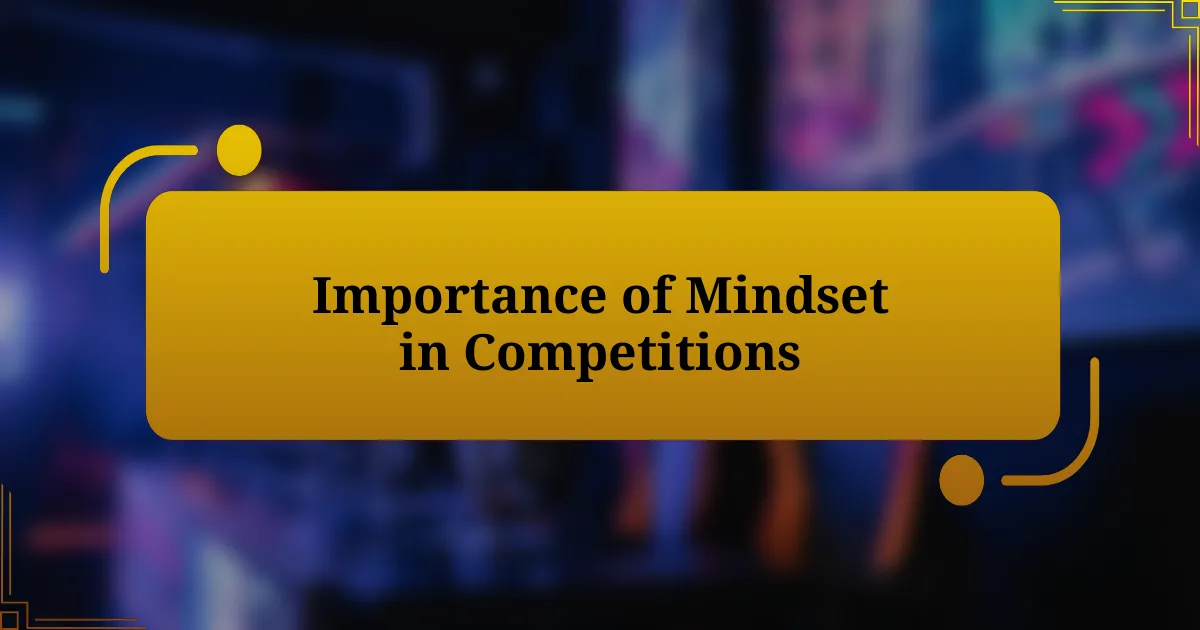 Importance of Mindset in Competitions