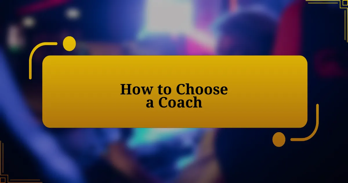 How to Choose a Coach