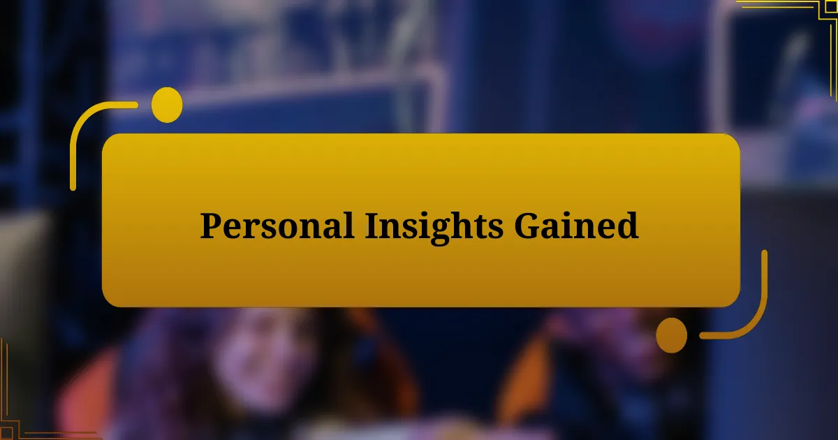 Personal Insights Gained