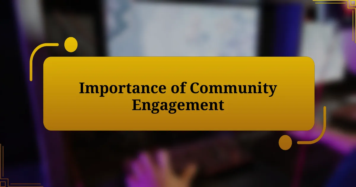 Importance of Community Engagement